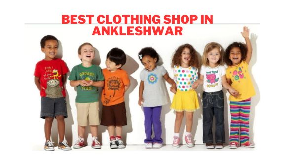 Best-Clothing-Shop in Ankleshwar, Gujrat.