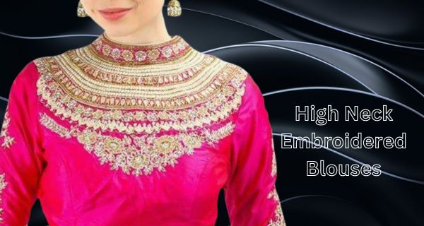 High Neck Embroidered Blouses