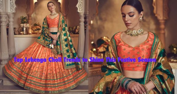 Top Lehenga Choli Trends