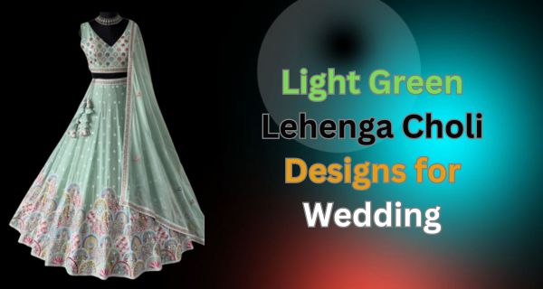 Top-10-Lehenga-Choli-Designs-for-Wedding-2024-Trends