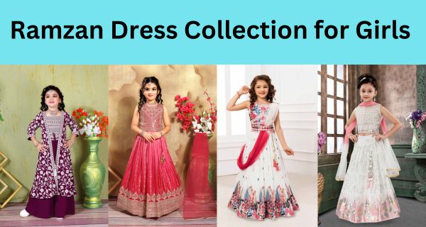 Ramzan Dress Collection for Girls 