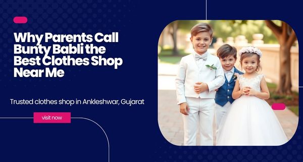 Parents-Call-Bunty-Babli-the-Best-Clothes-Shop-Near-Me