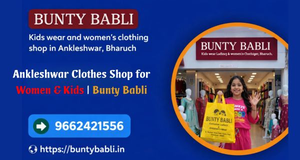 Ankleshwar Clothes Shop for Women & Kids