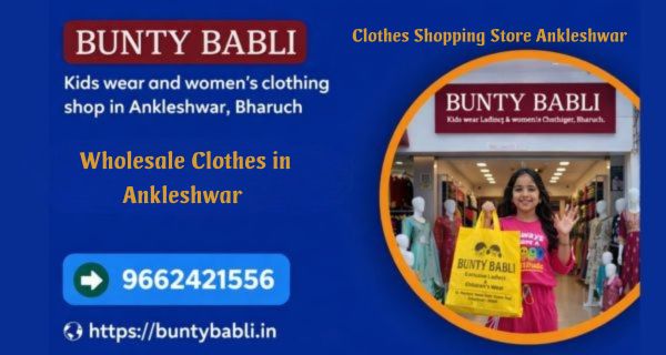 Wholesale Clothes in Ankleshwar