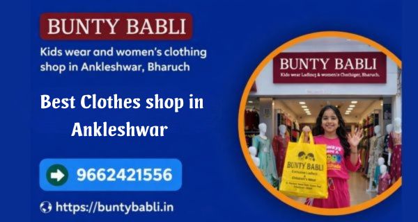 Best Clothes Shop in Ankleshwar